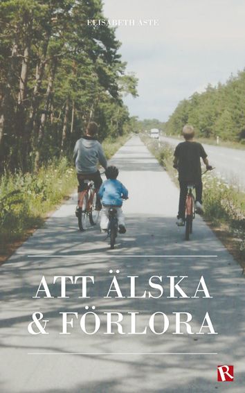 Att älska och förlora | 1:a upplagan