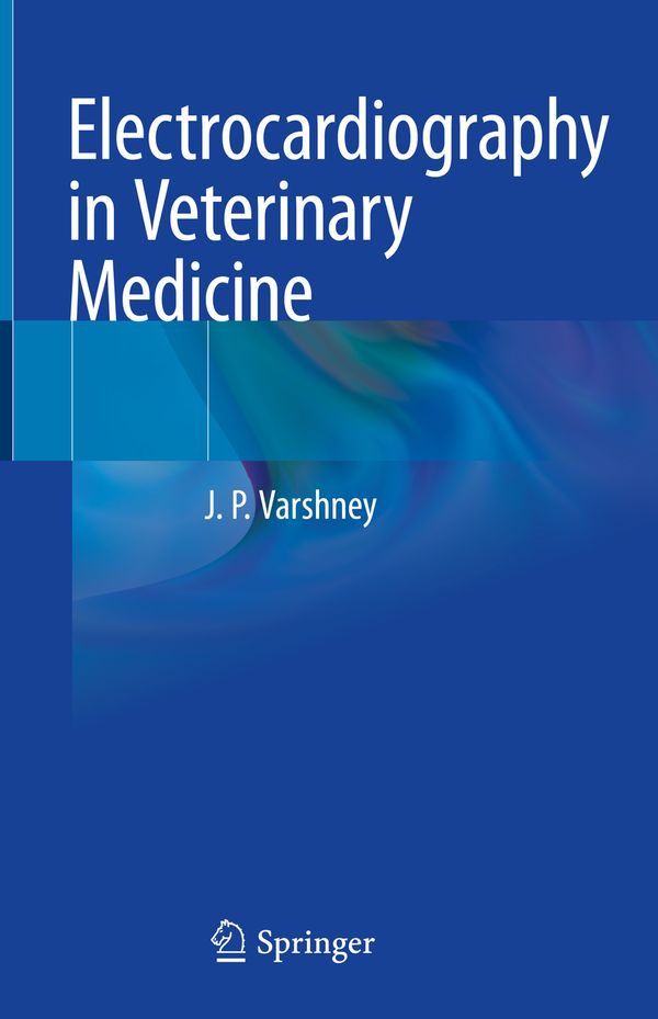 Electrocardiography in Veterinary Medicine | 1:a upplagan