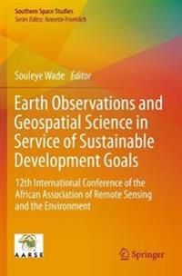 Earth Observations and Geospatial Science in Service of Sustainable Development Goals