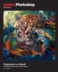Adobe Photoshop Classroom in a Book 2024 Release | 0:e upplagan