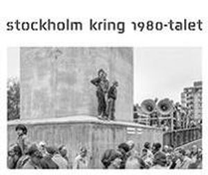 Stockholm kring 1980-talet