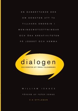 Dialogen : – och konsten att tänka tillsammans |  2:e upplagan