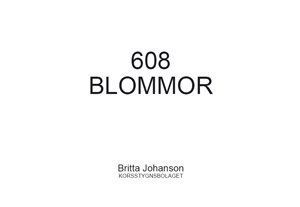 608 Blommor