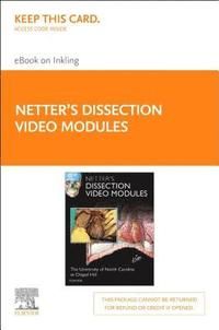 Netter's Dissection Video Modules (Retail Access Card): Dissector Companion to Atlas of Human Anatomy, 1e