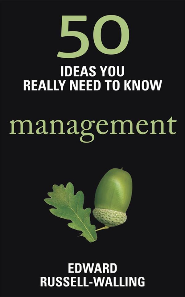 50 Management Ideas You Really Need to Know | 0:e upplagan