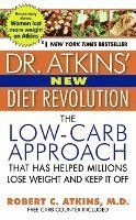 Dr. Atkins' new diet revolution : completely updated