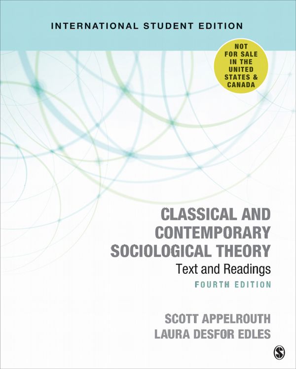 Classical and Contemporary Sociological Theory - International Student Edition | 4:e upplagan