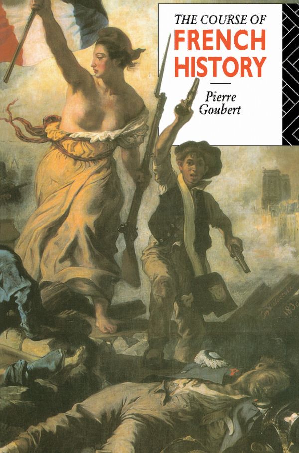 The Course of French History | 1:a upplagan