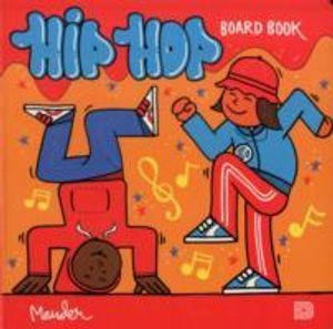 The Hip Hop board book | 1:a upplagan