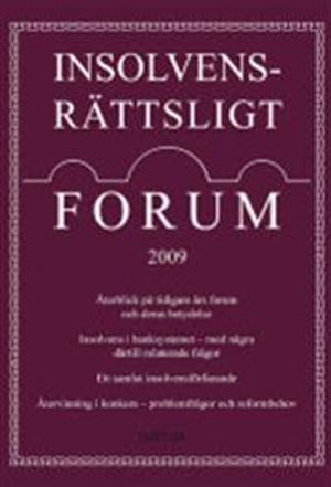 Insolvensrättsligt forum 2009 | 1:a upplagan