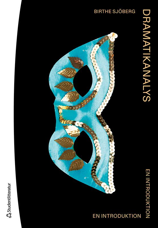 Dramatikanalys : en introduktion | 3:e upplagan