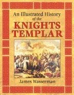 Illustrated history of the knights templar