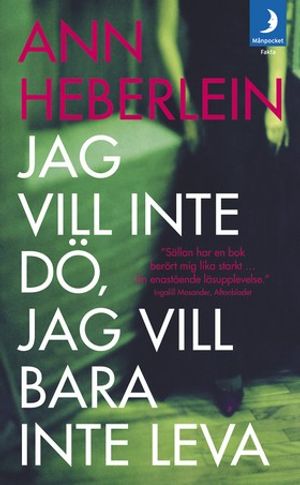 Jag vill inte dö, jag vill bara inte leva