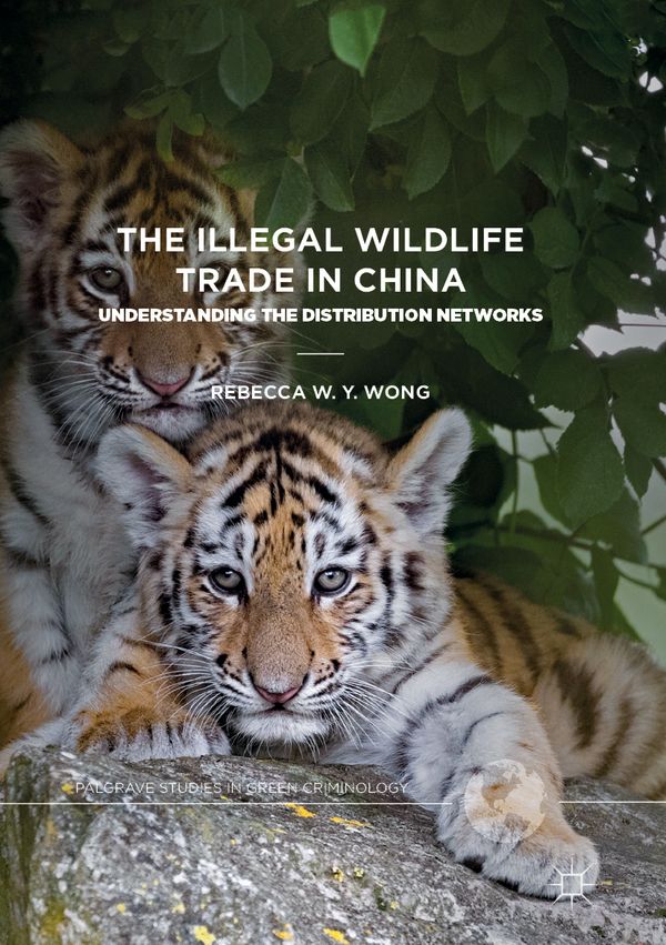 The Illegal Wildlife Trade in China | 1:a upplagan