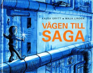 Vägen till Saga | 1:a upplagan