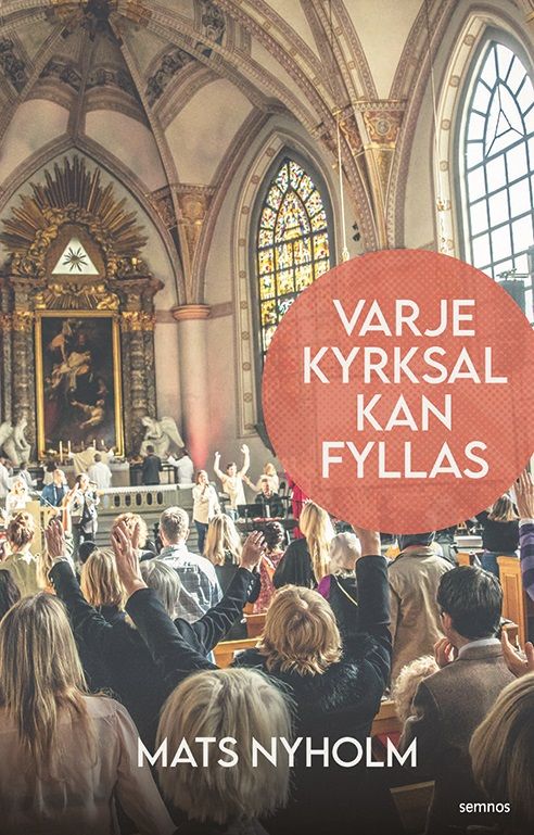 Varje kyrksal kan fyllas | 2:a upplagan