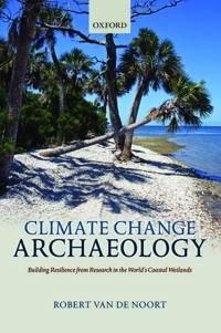 Climate Change Archaeology | 0:e upplagan