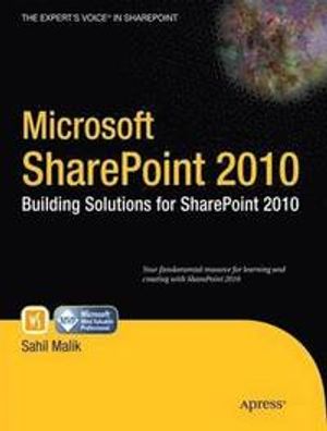 Microsoft SharePoint 2010: Building Solutions for SharePoint 2010 | 1:a upplagan