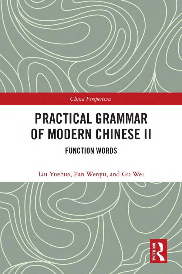 Practical Grammar of Modern Chinese II | 1:a upplagan