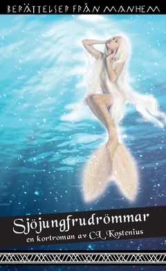 Sjöjungfrudrömmar | 0:e upplagan