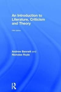 An Introduction to Literature, Criticism and Theory | 5:e upplagan