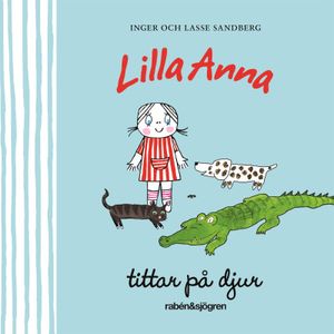 Lilla Anna tittar på djur | 1:a upplagan