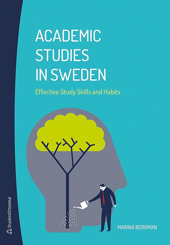 Academic Studies in Sweden - Effective Study Skills and Habits | 1:a upplagan