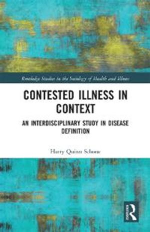 Contested Illness in Context | 1:a upplagan