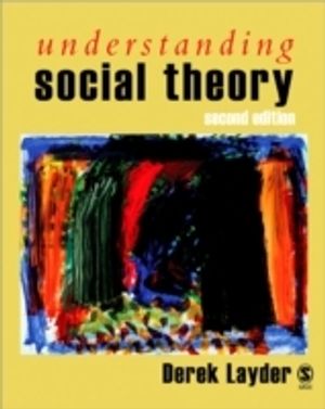 Understanding Social Theory |  2:e upplagan