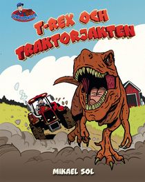 Dinobonden: T-rex och traktorjakten