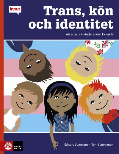 Trans, kön och identitet - Att arbeta inkluderande | 1:a upplagan