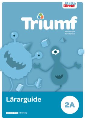 Matte Direkt Triumf 2A Lärarguide | 0:e upplagan