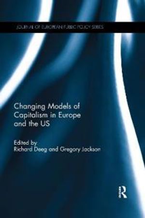 Changing Models of Capitalism in Europe and the U.S. | 1:a upplagan