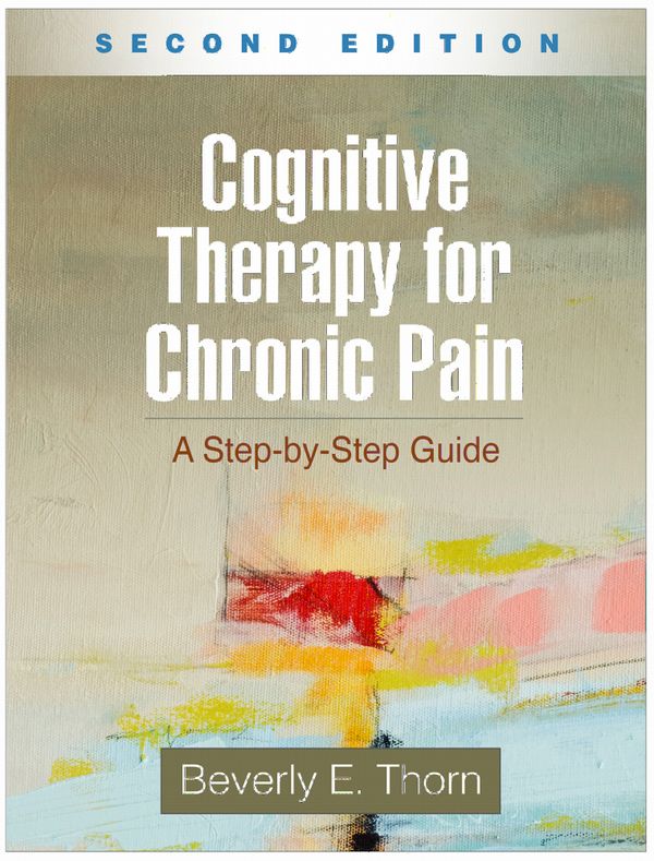 Cognitive Therapy for Chronic Pain, Second Edition | 2:a upplagan