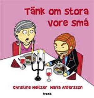 Tänk om stora vore små | 1:a upplagan