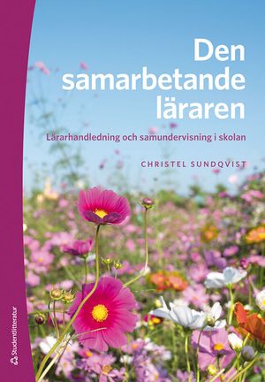 Den samarbetande läraren : lärarhandledning och samundervisning i skolan |  2:e upplagan