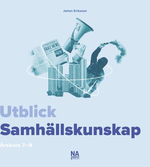 Utblick - Samhällskunskap 7-9 | 1:a upplagan