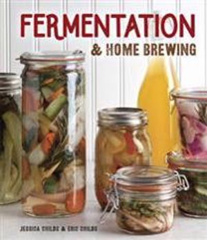 Fermentation & Home Brewing