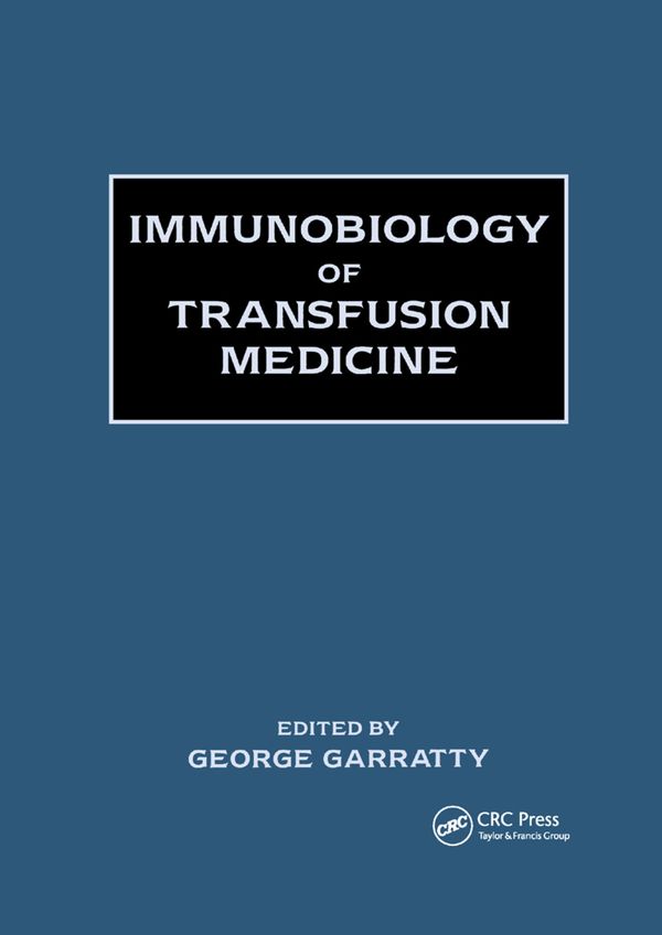 Immunobiology of Transfusion Medicine | 1:a upplagan