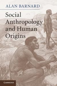 Social Anthropology and Human Origins | 0:e upplagan