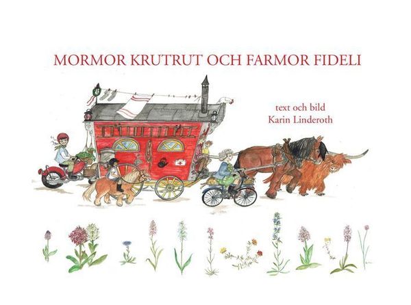 Mormor KrutRut och farmor Fideli | 0:e upplagan