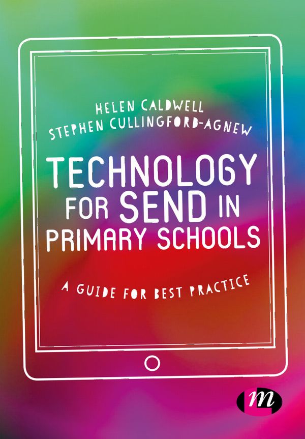 Technology for SEND in Primary Schools | 1:a upplagan