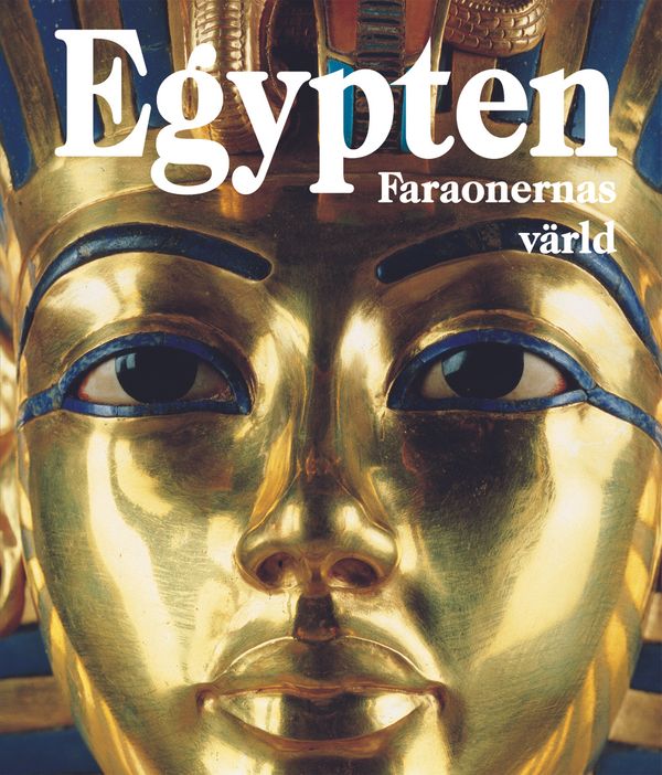 Egypten : Faraonernas värld | 1:a upplagan