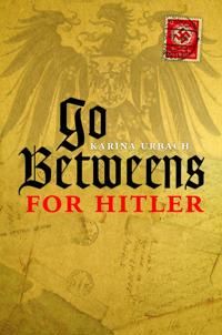 Go-Betweens for Hitler | 0:e upplagan