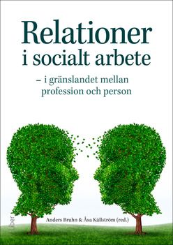 Relationer i socialt arbete | 1:a upplagan