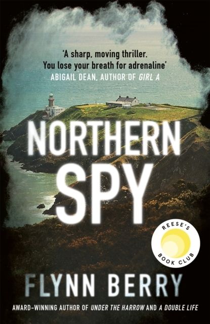 Northern Spy - A Reese Witherspoon's Book Club Pick | 0:e upplagan