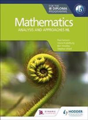 Mathematics for the IB Diploma: Analysis and approaches HL