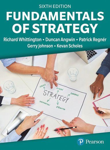 Fundamentals of Strategy | 6:e upplagan