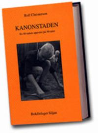 Kanonstaden | 0:e upplagan