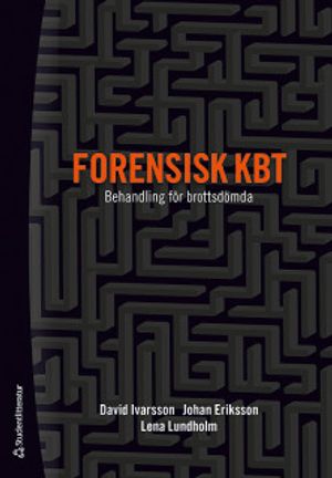 Forensisk KBT - Behandling för brottsdömda | 1:a upplagan